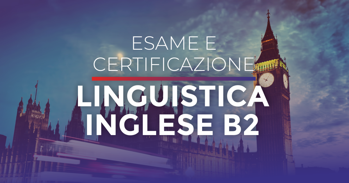 Esame Febbraio: Certificazione Linguistica Inglese B2 - Agatos Service  S.r.l.