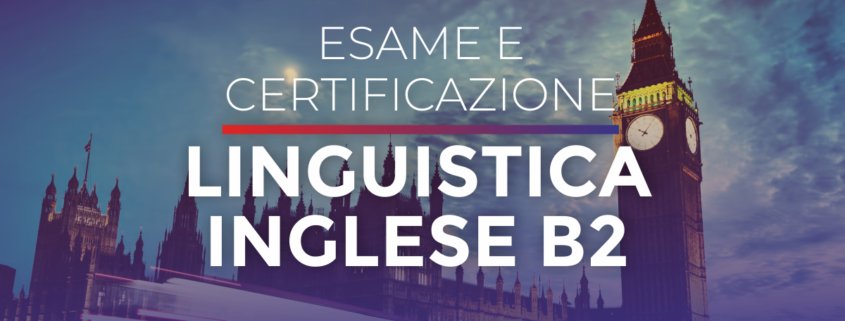 certificazione inglese b2