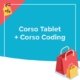 corso tablet e coding
