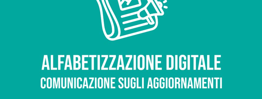 comunicazione aggiornamenti alfabetizzazione digitale